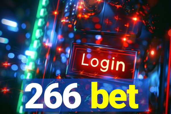 266 bet
